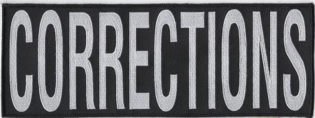 CORRECTIONS BACK PATCH 4"T x 11"W - WHITE on BLACK - WITH VELCRO.